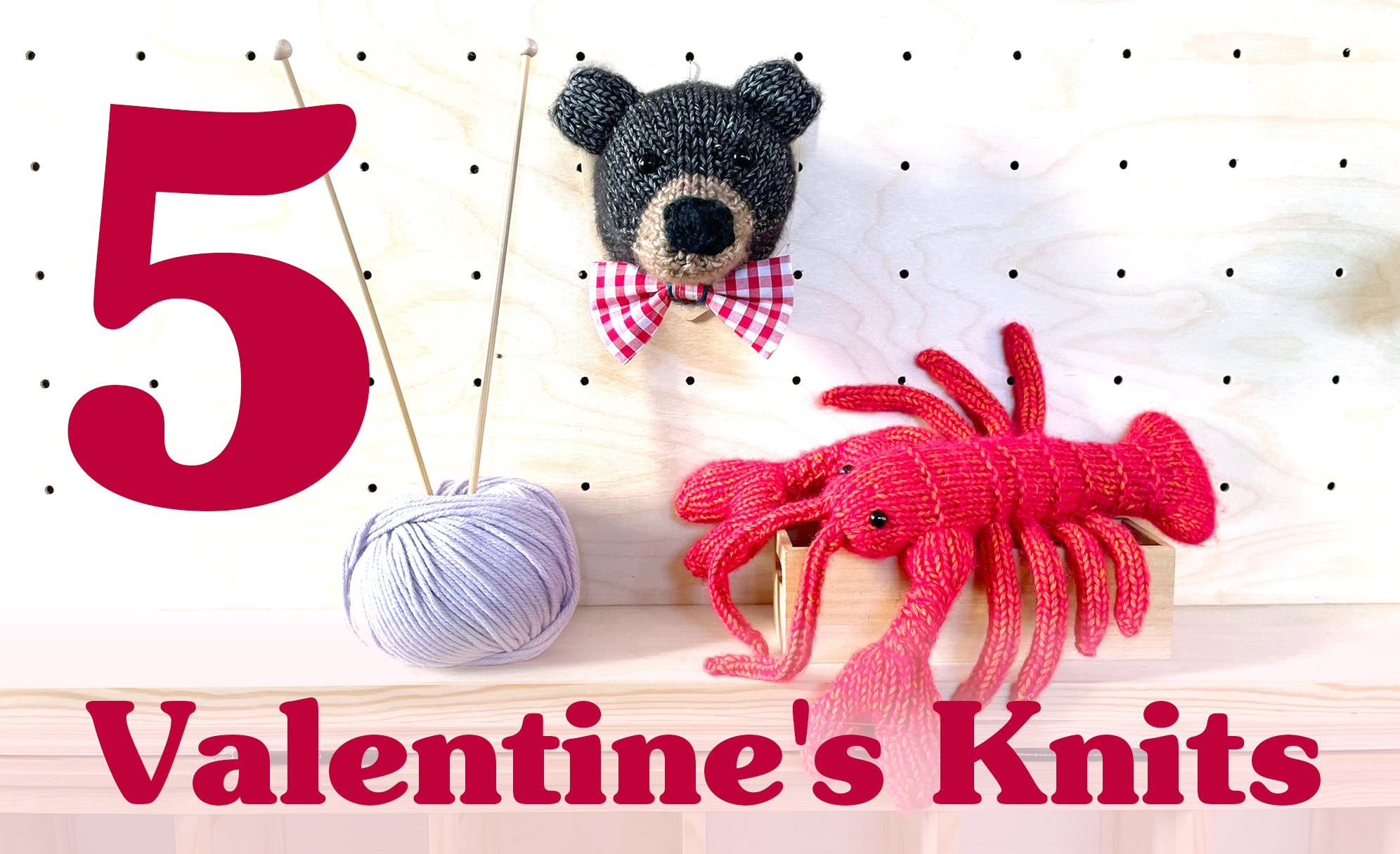 Five Quick Valentine's Knits