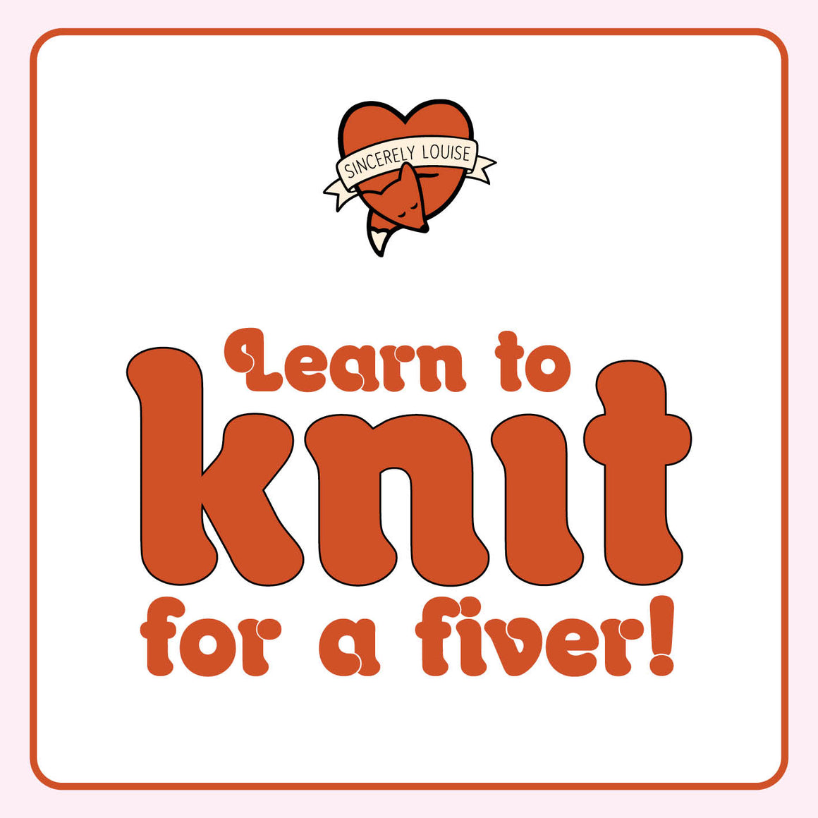 Learn to Knit for a Fiver - December Dates now live!